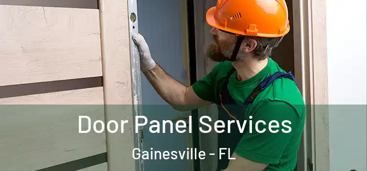Door Panel Services Gainesville - FL