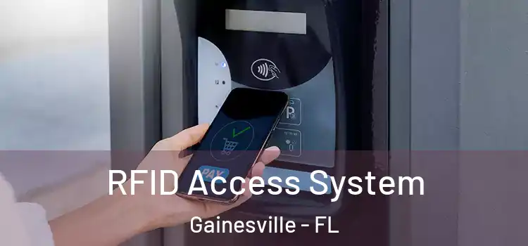 RFID Access System Gainesville - FL